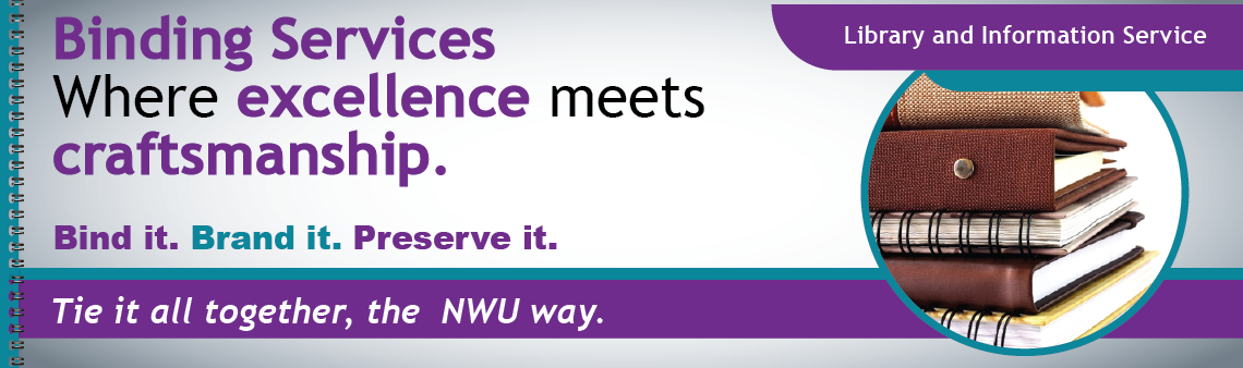 NWU Library Binding Services